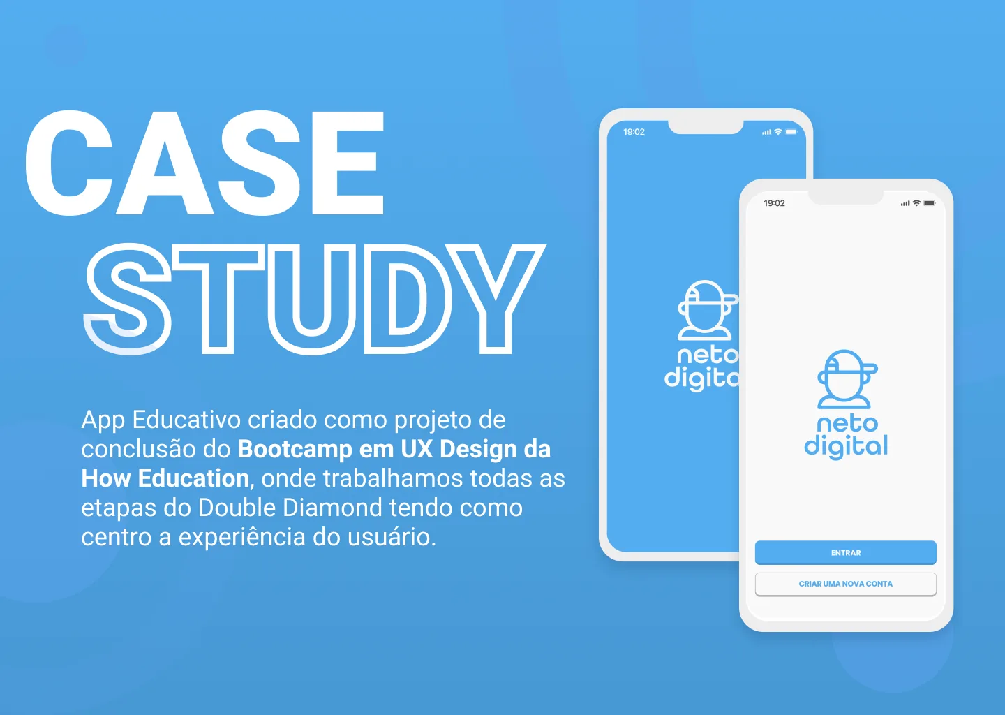 Capa do case Neto Digital com o splash e a tela de entrada do app sobre fundo azul